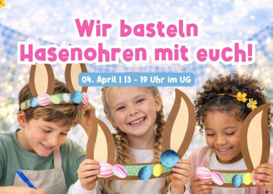Der Osterhase kommt vorbei – und wir basteln gemeinsam Hasenohren!